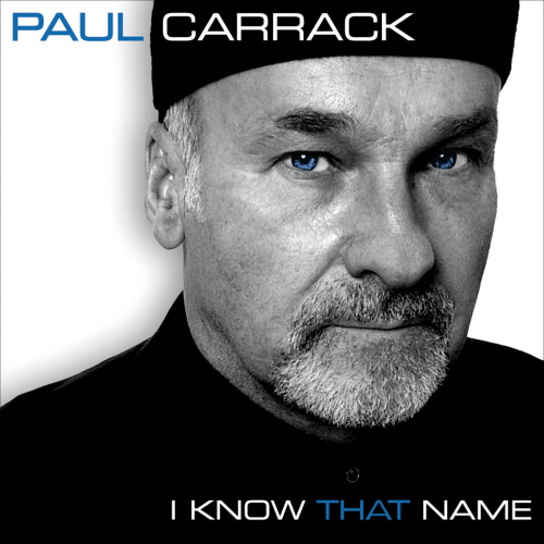 CARRACK, PAUL - I KNOW THAT NAMECARRACK, PAUL - I KNOW THAT NAME.jpg